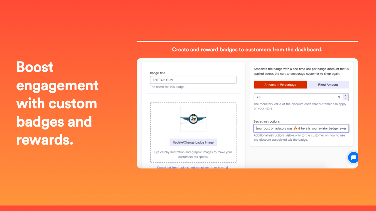 Create and reward badges to customers from the dashboard.