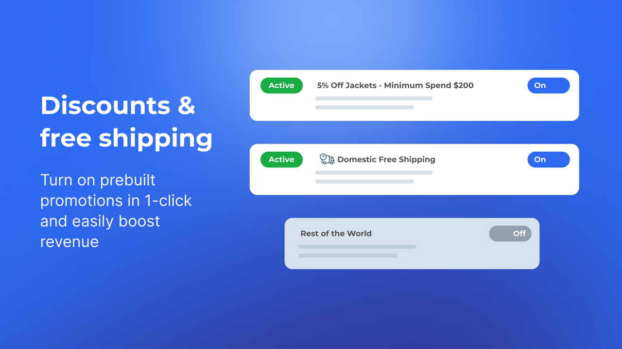Offer discounts , upsells and free shipping