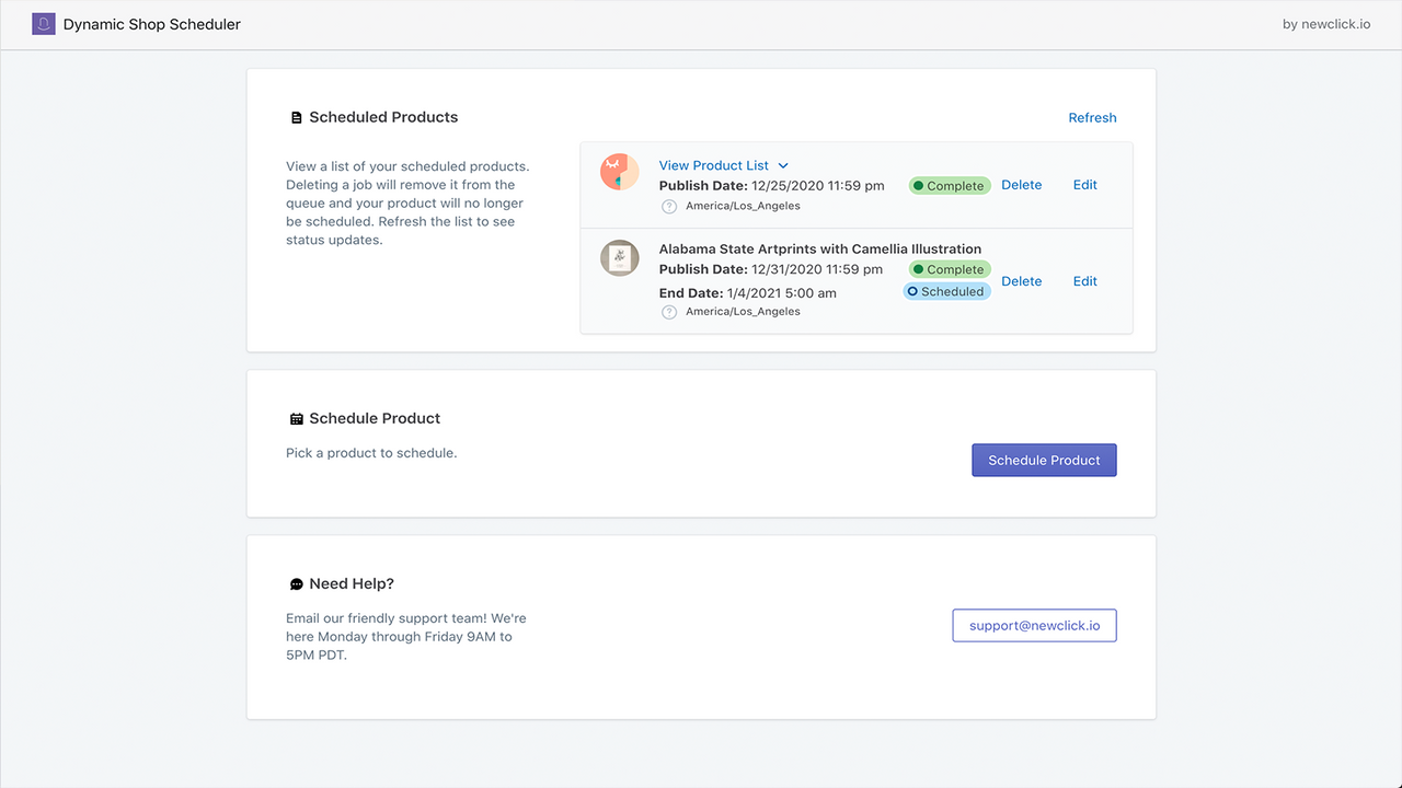 Monitor and edit your scheduled products.