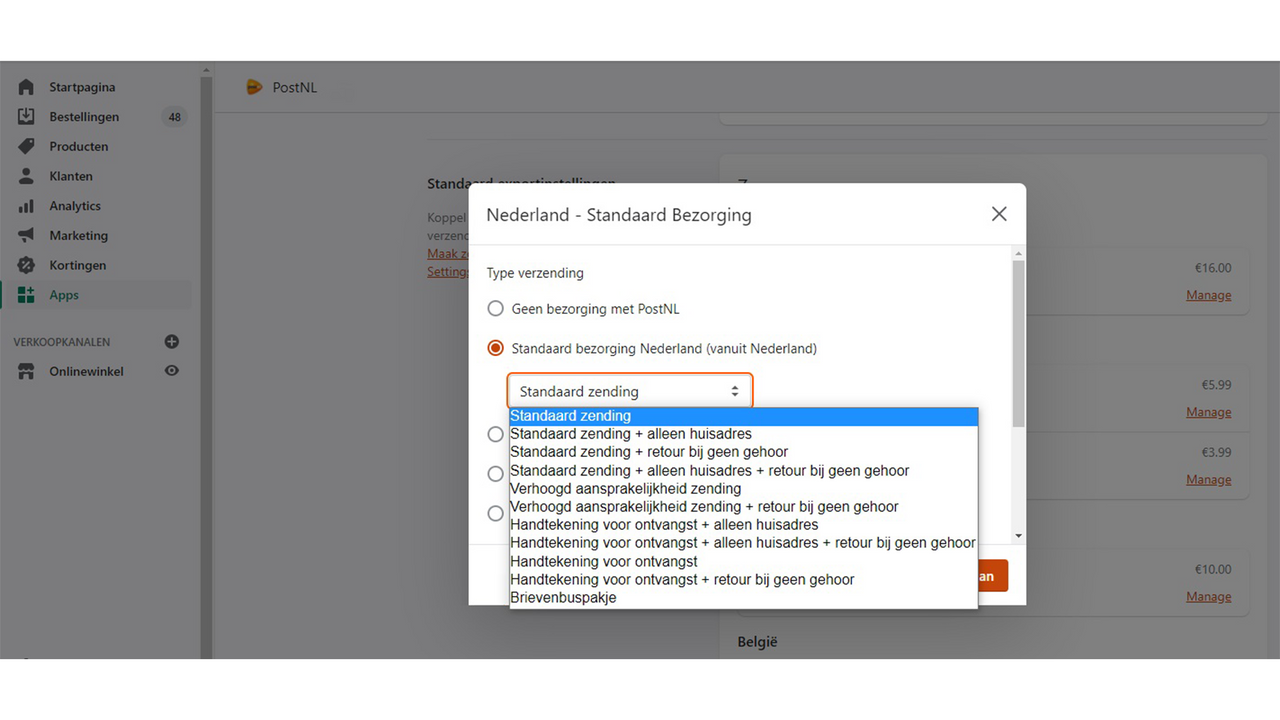 Choose which PostNL shipment method you want to use.