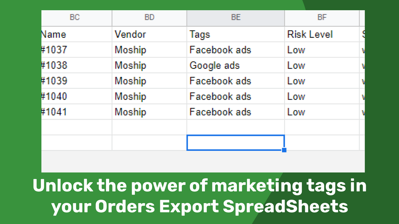 use marketing tags in your orders spreadshets