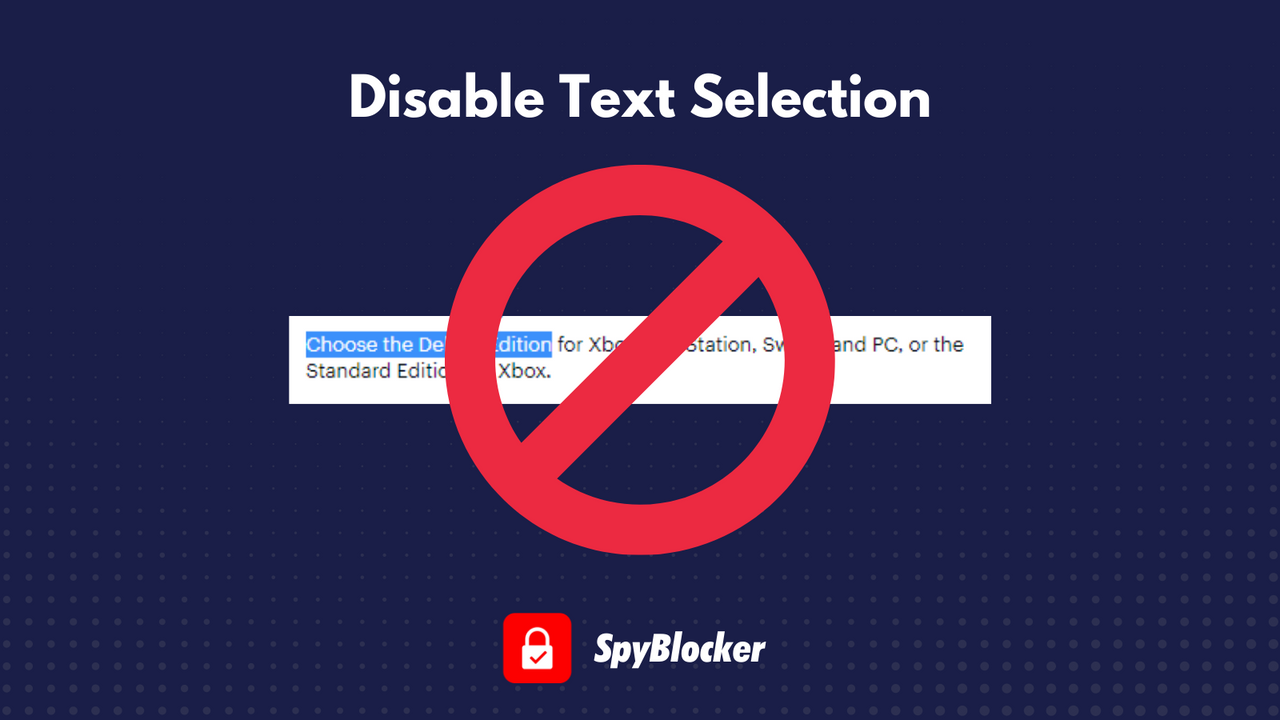 Disable Text Selection