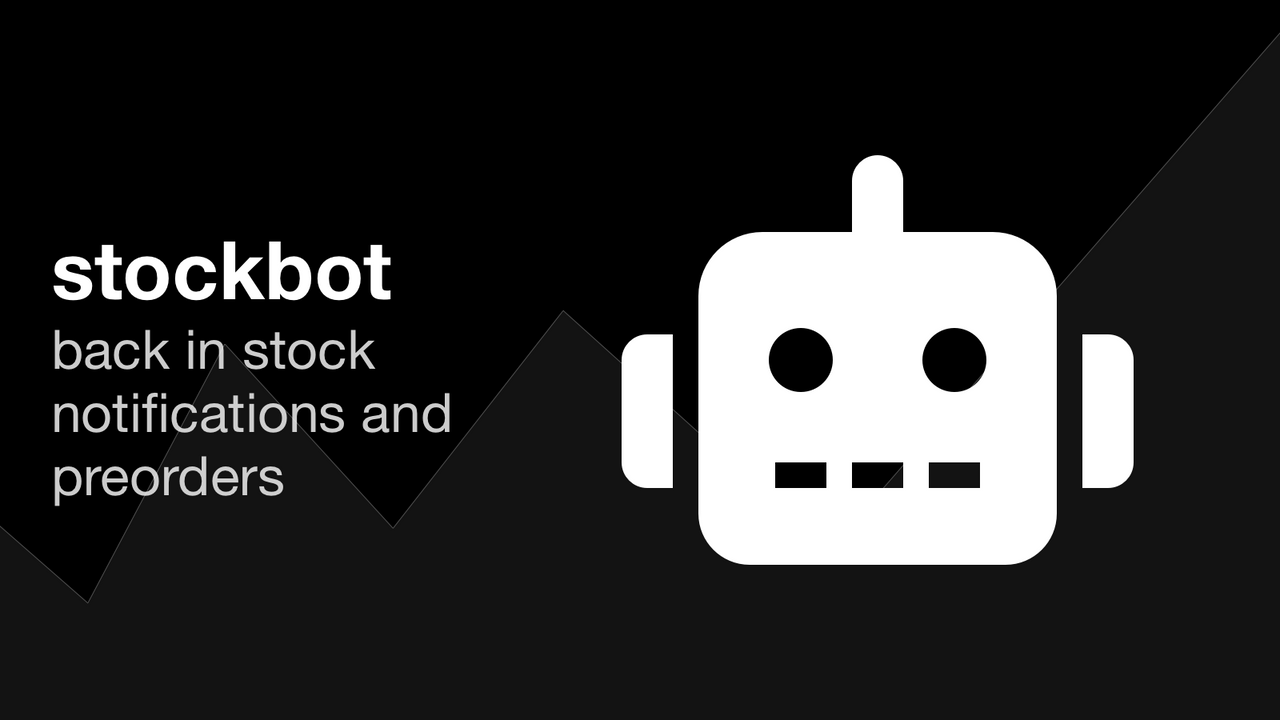Stockbot Back in Stock Alerts