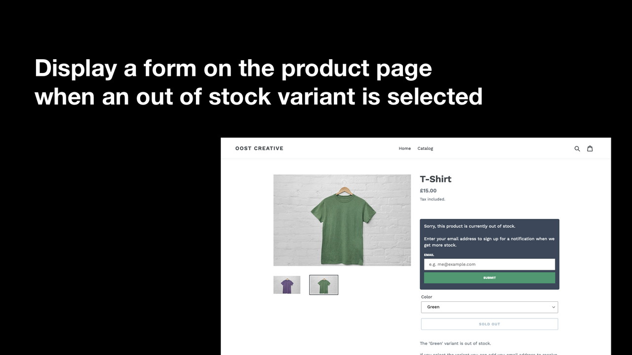 Display a form on the product page when an out of stock variant