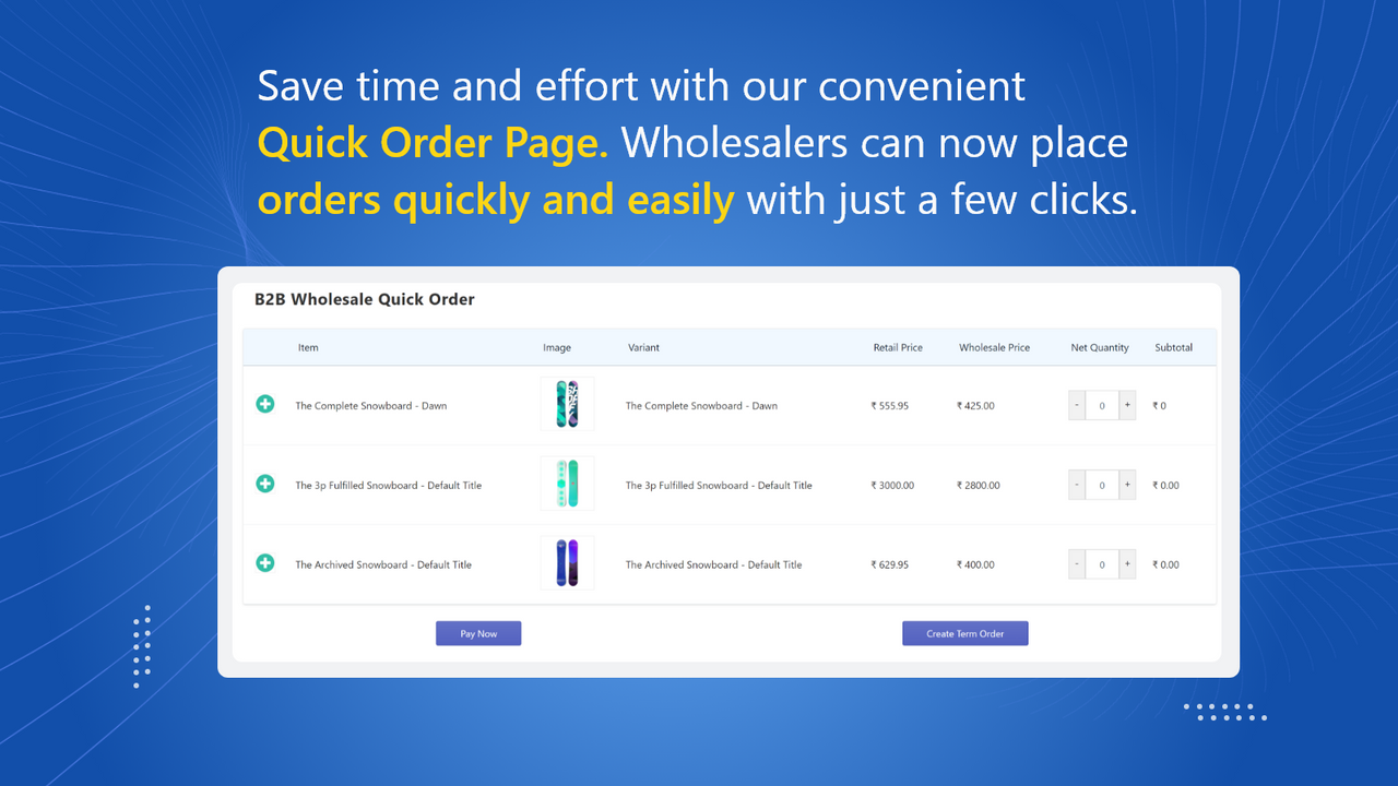 Quick order page for b2b wholesalers