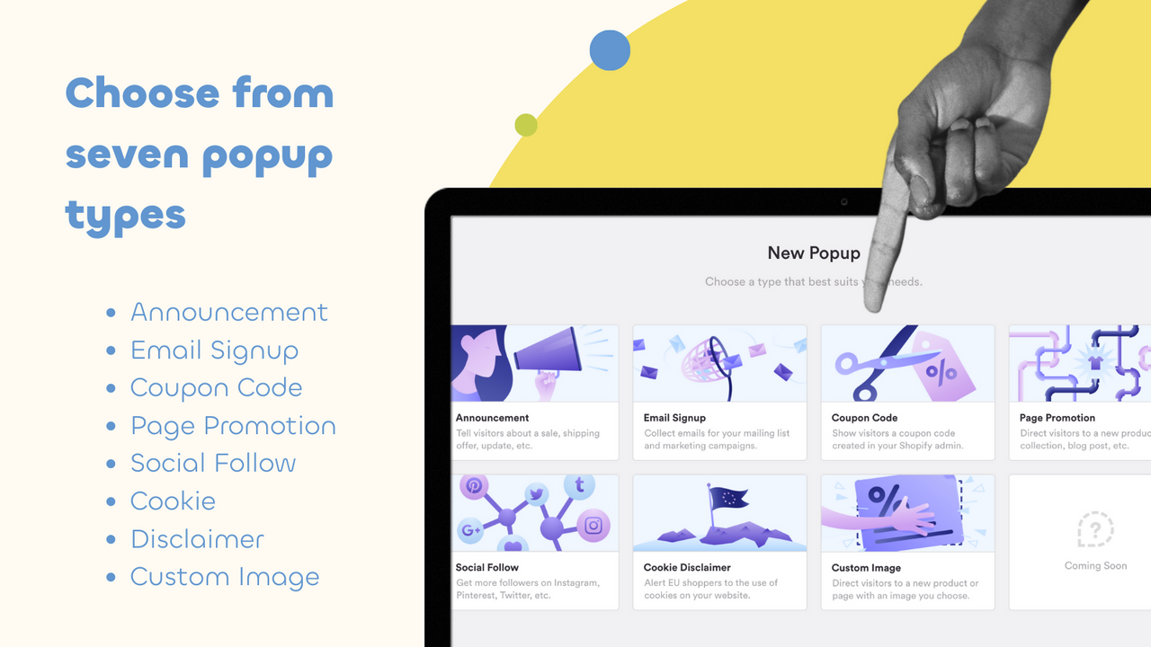 Choose from 7 popup types, including email signup