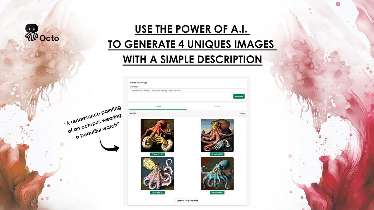 Octo will provide you 4 unique images each generation