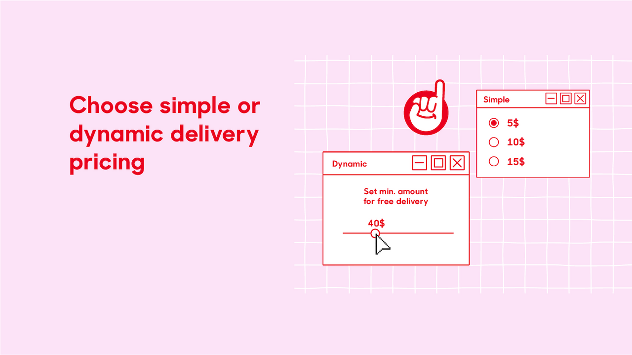 Choose single or dynamic delivery pricing