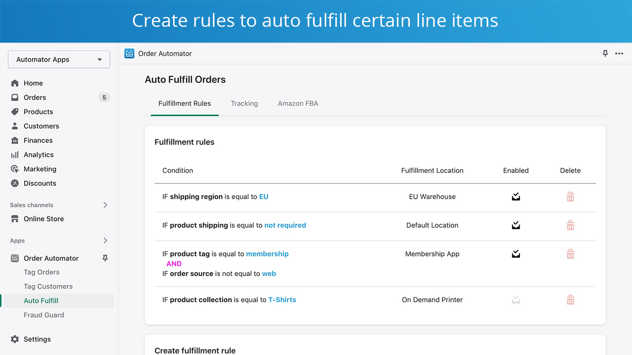 create custom rules to auto fulfill line items