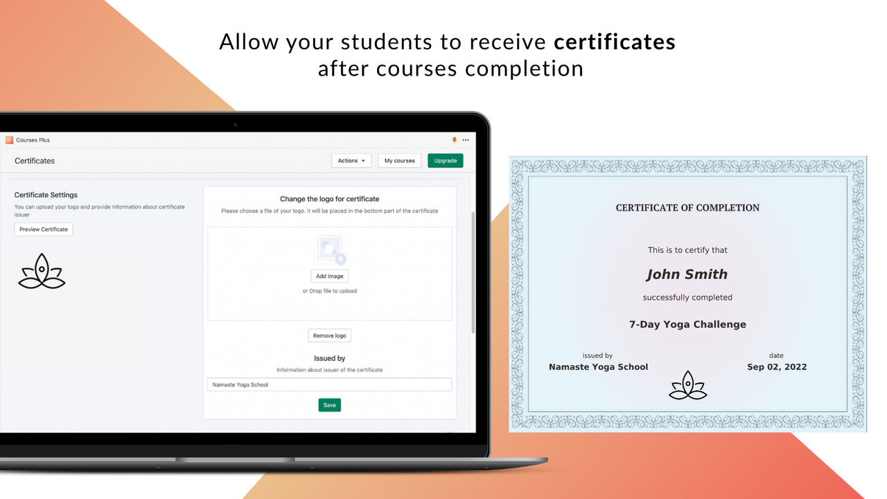 Courses – provide students with certificates