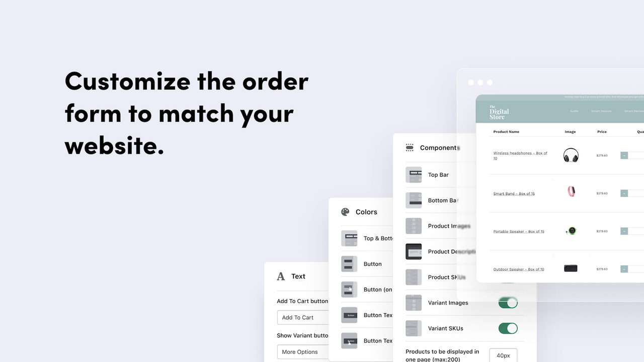 Customize the order form to match your website.