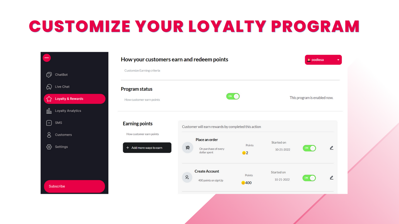 "Customized loyalty program"