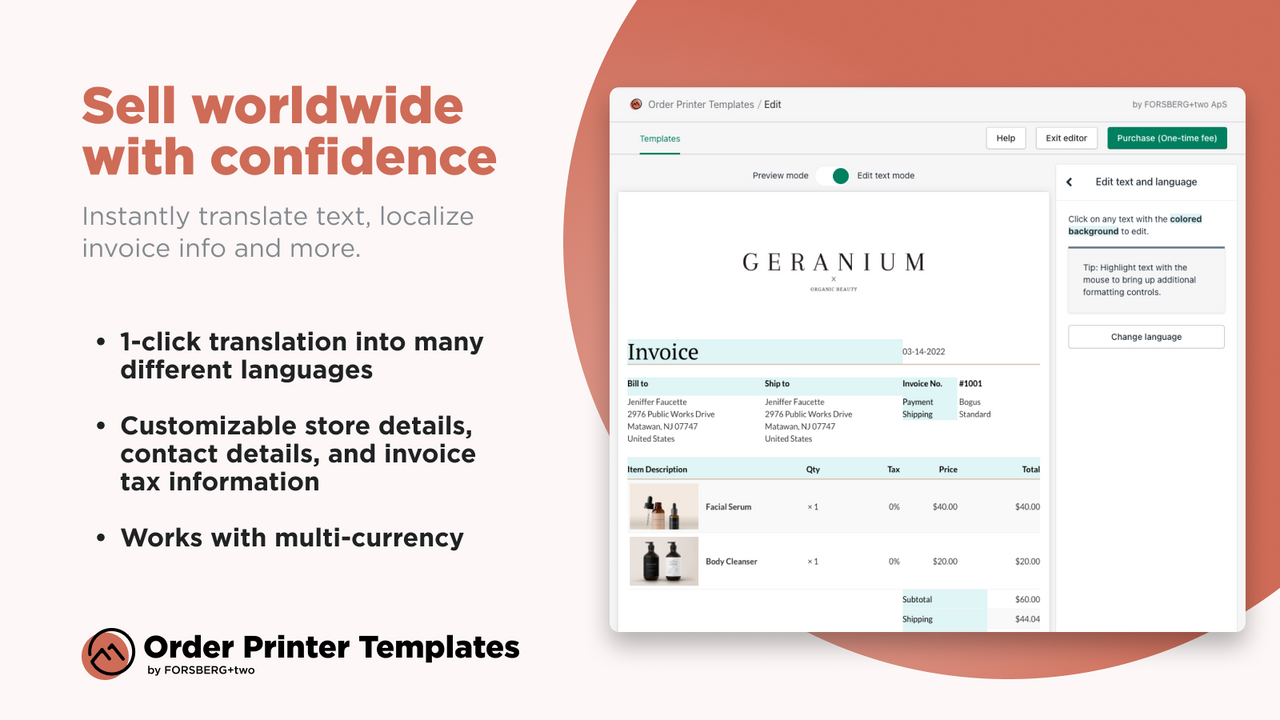 Instantly translate text, localize invoice info and more.