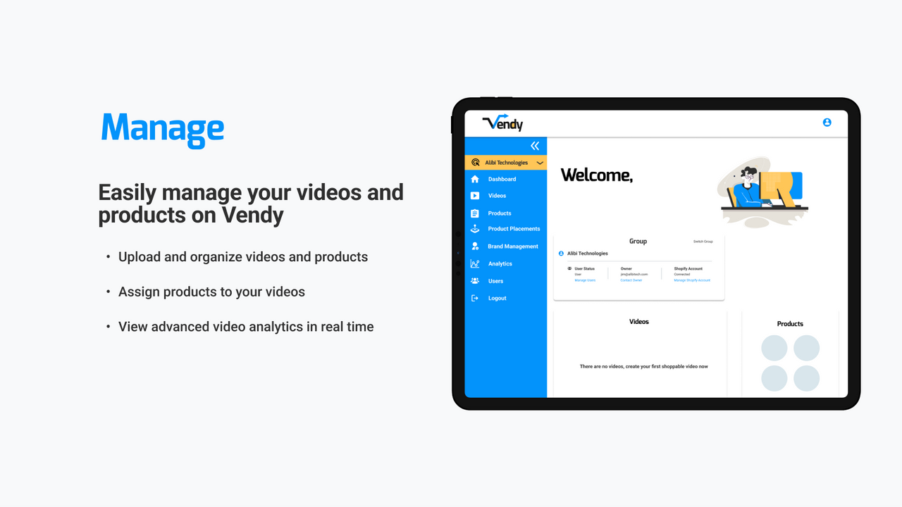 Easily manage your videos and products on Vendy