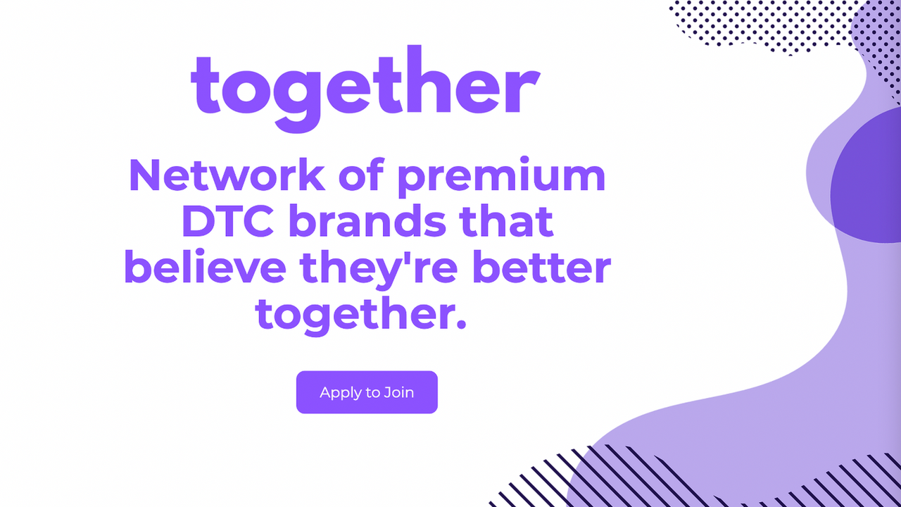 Together - Network of premium DTC brands