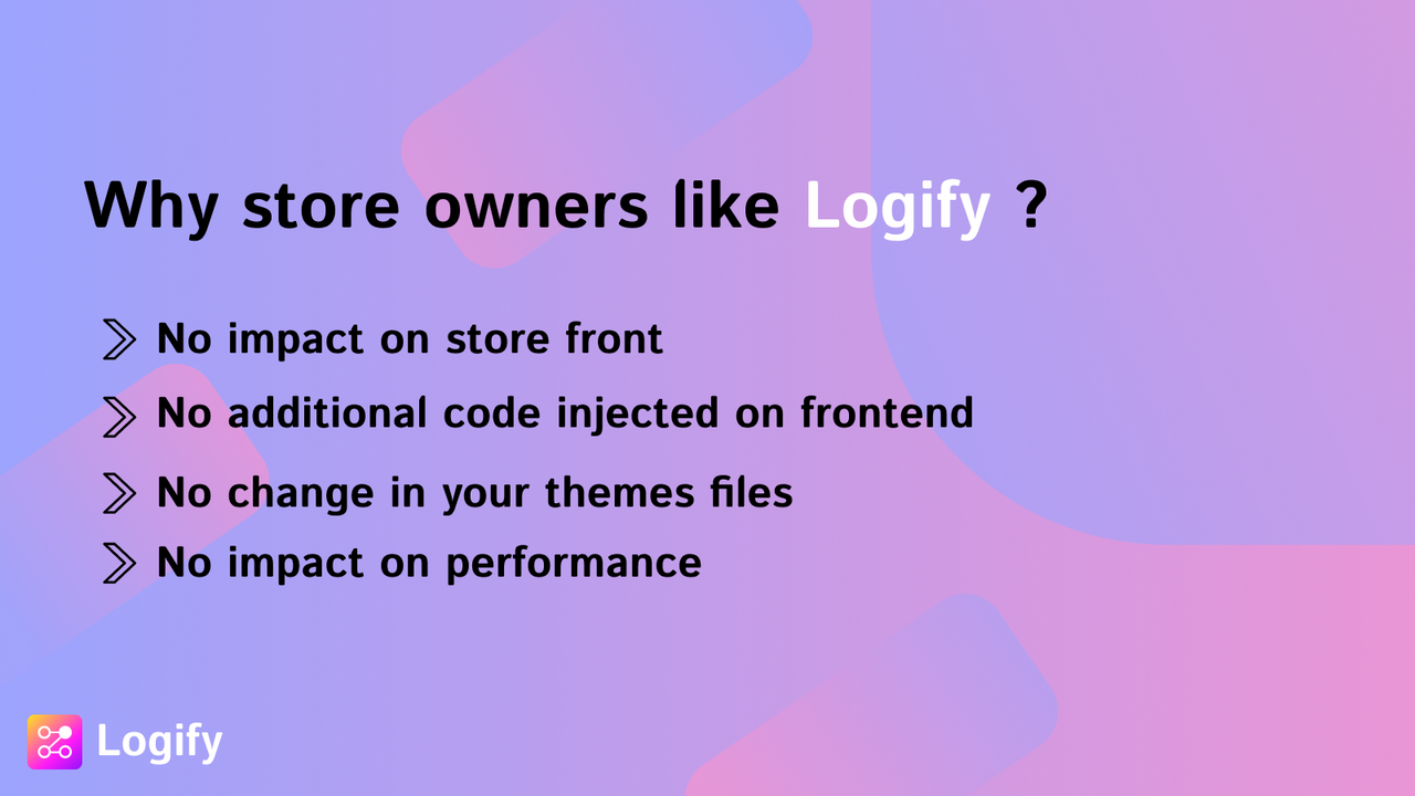 Why store owners like Logify ?
