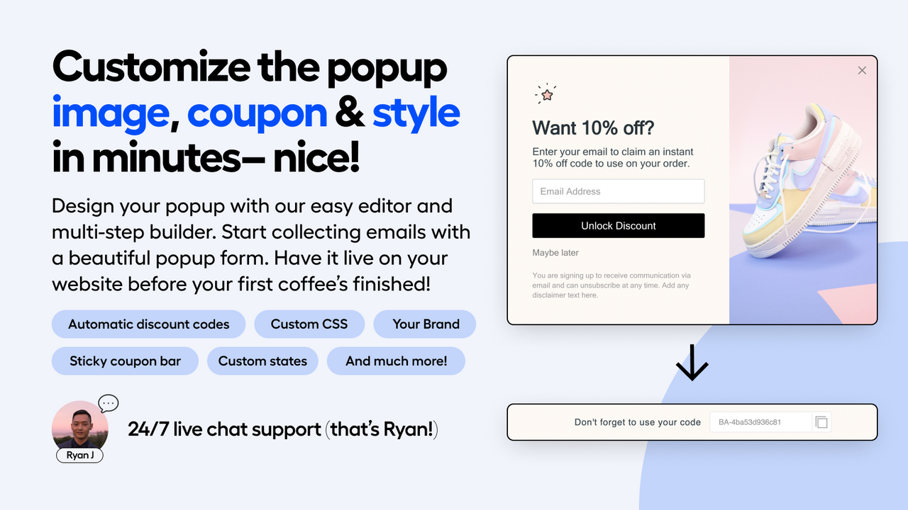 Customize the popup image, coupon and style in minutes– yay!