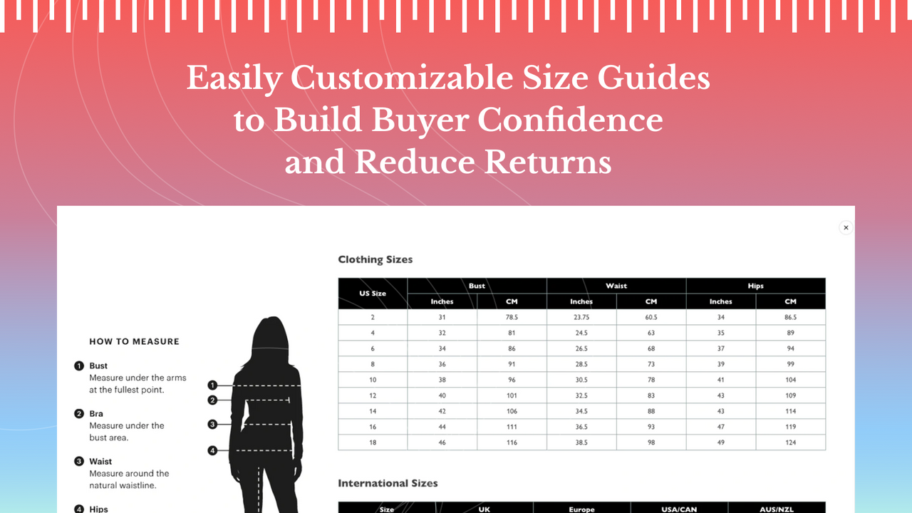 Easily customizable size charts to build buyer confidence