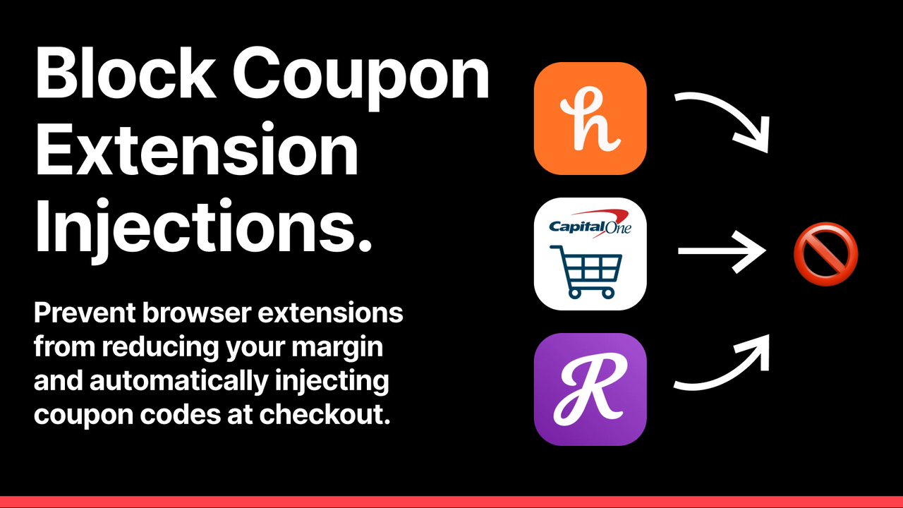 Block Coupon Extension Injections like Honey, RetailMeNot & More