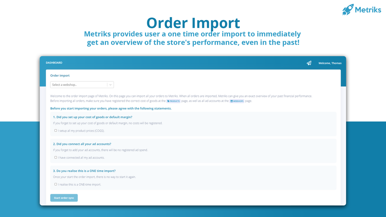 Use our order import to create a complete overview of your store