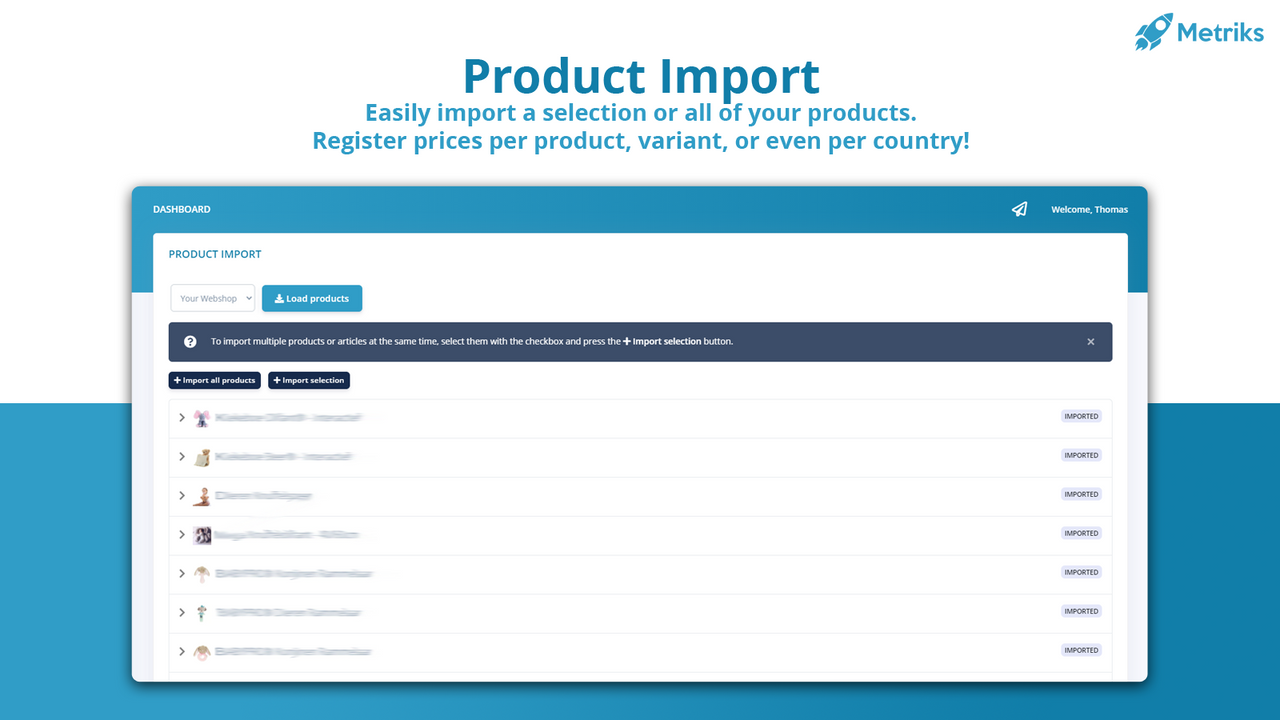 Our product import tool helps you easily import new products