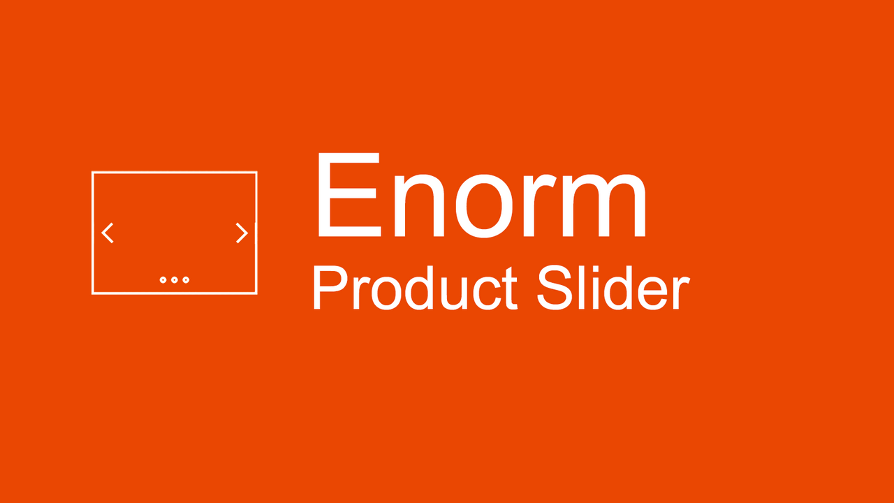 Enorm Product Slider