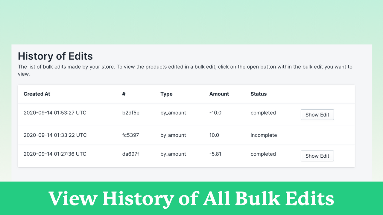 View your entire history of bulk edits that you have made