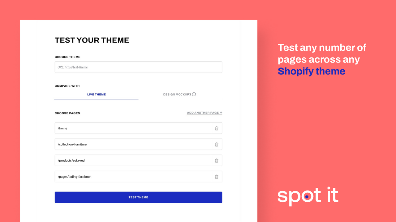 Test any number of pages across any Shopify theme