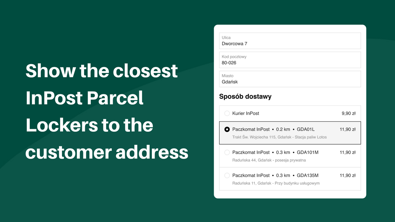 Show the closest InPost Parcel Lockers to the customer address