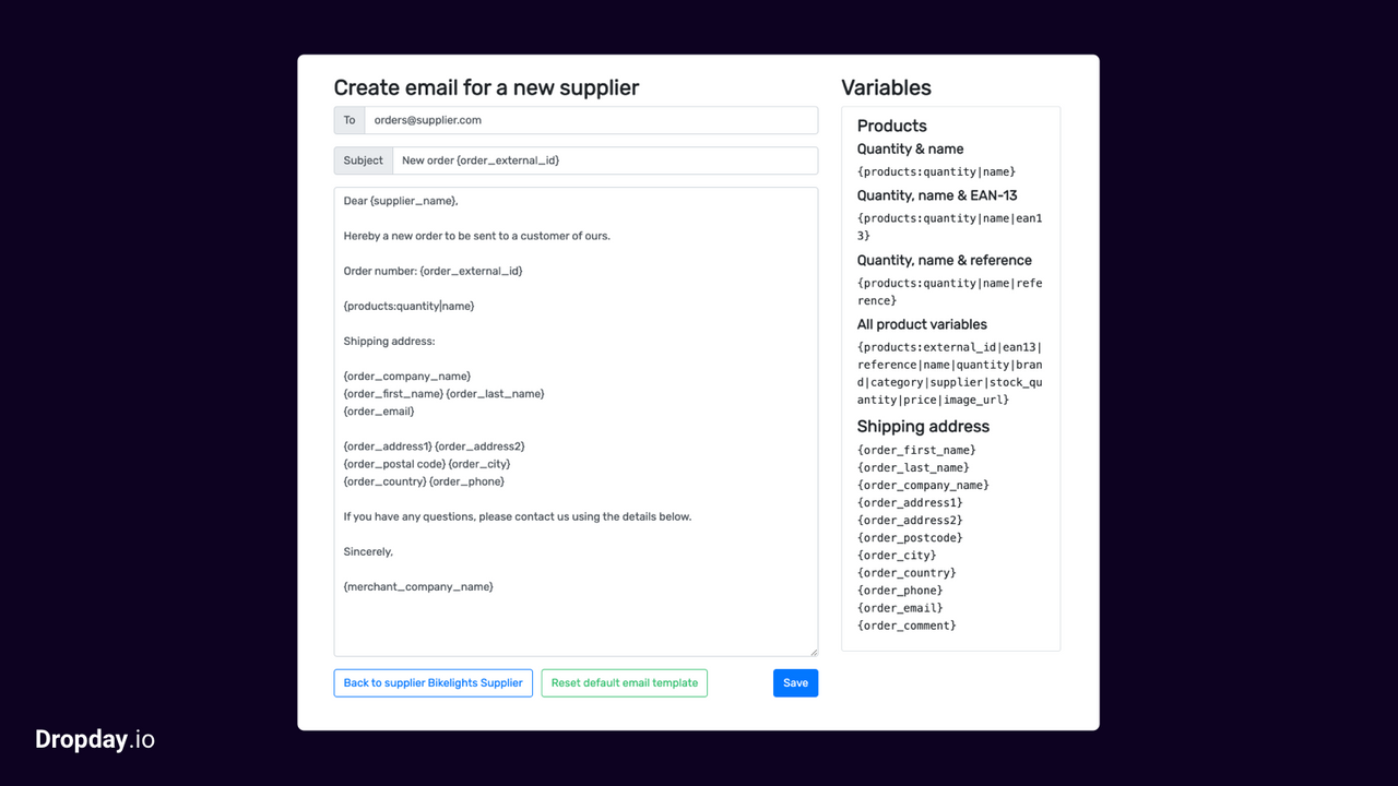 Set up an email template per supplier.