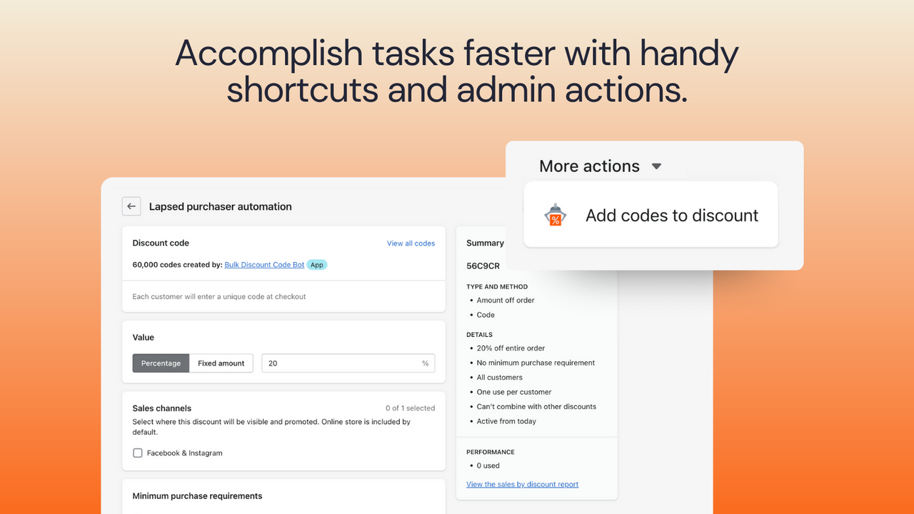Accomplish tasks faster with handy shortcuts and admin actions.