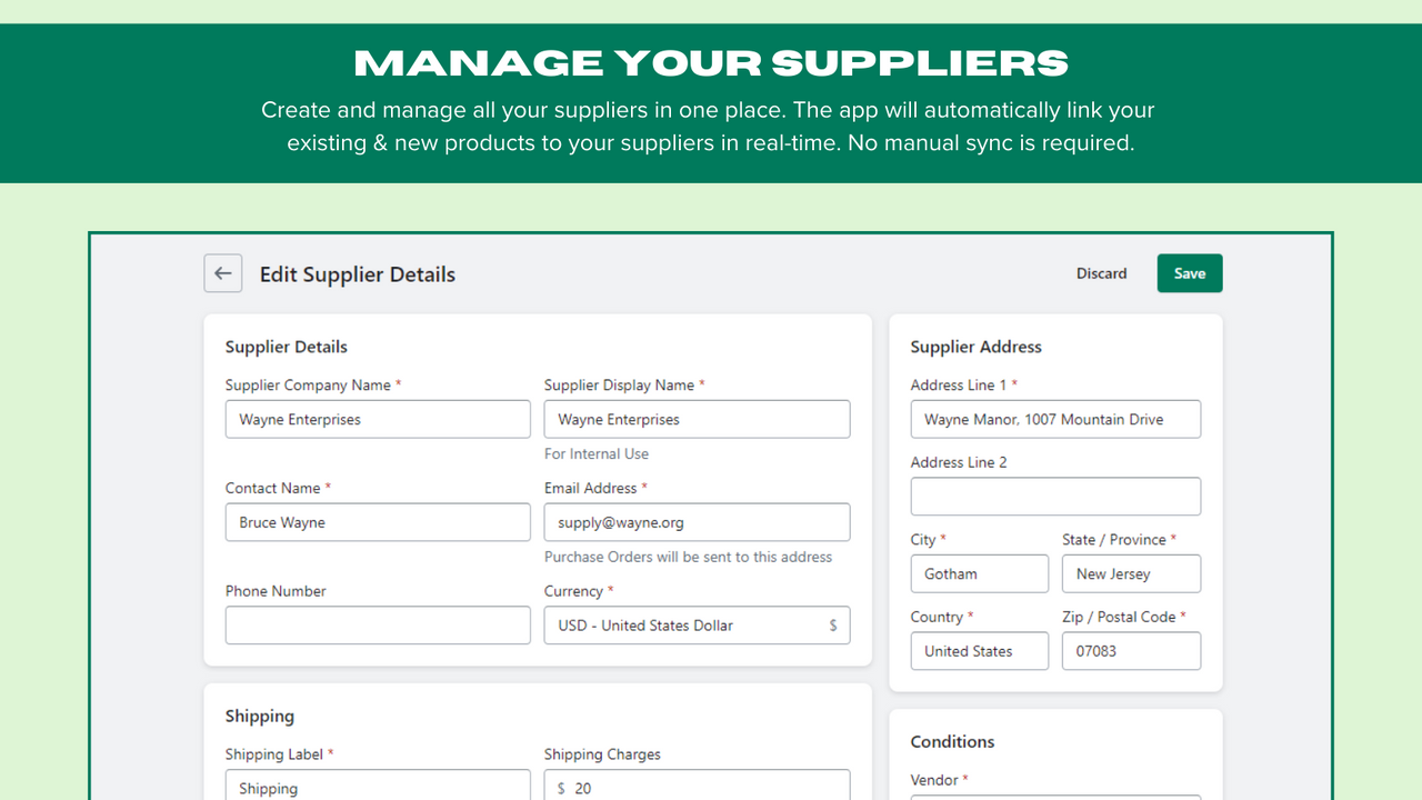 Manage Suppliers easily. Products will be linked automatically.