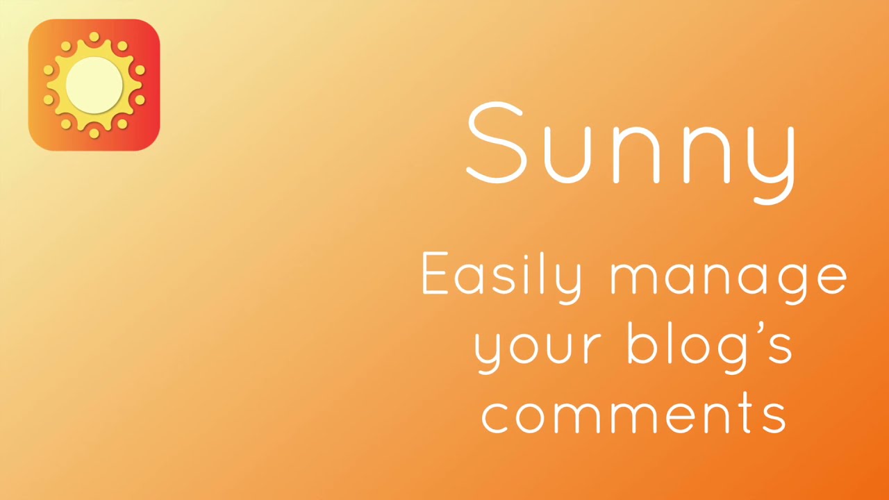 Sunny ‑ Blog Comment Manager