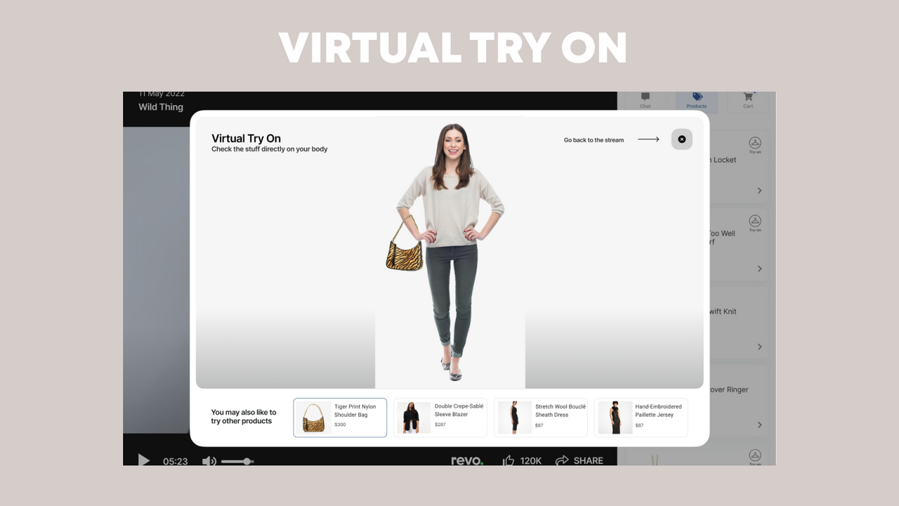 Virtual Try ons to assist you with purchase decisions