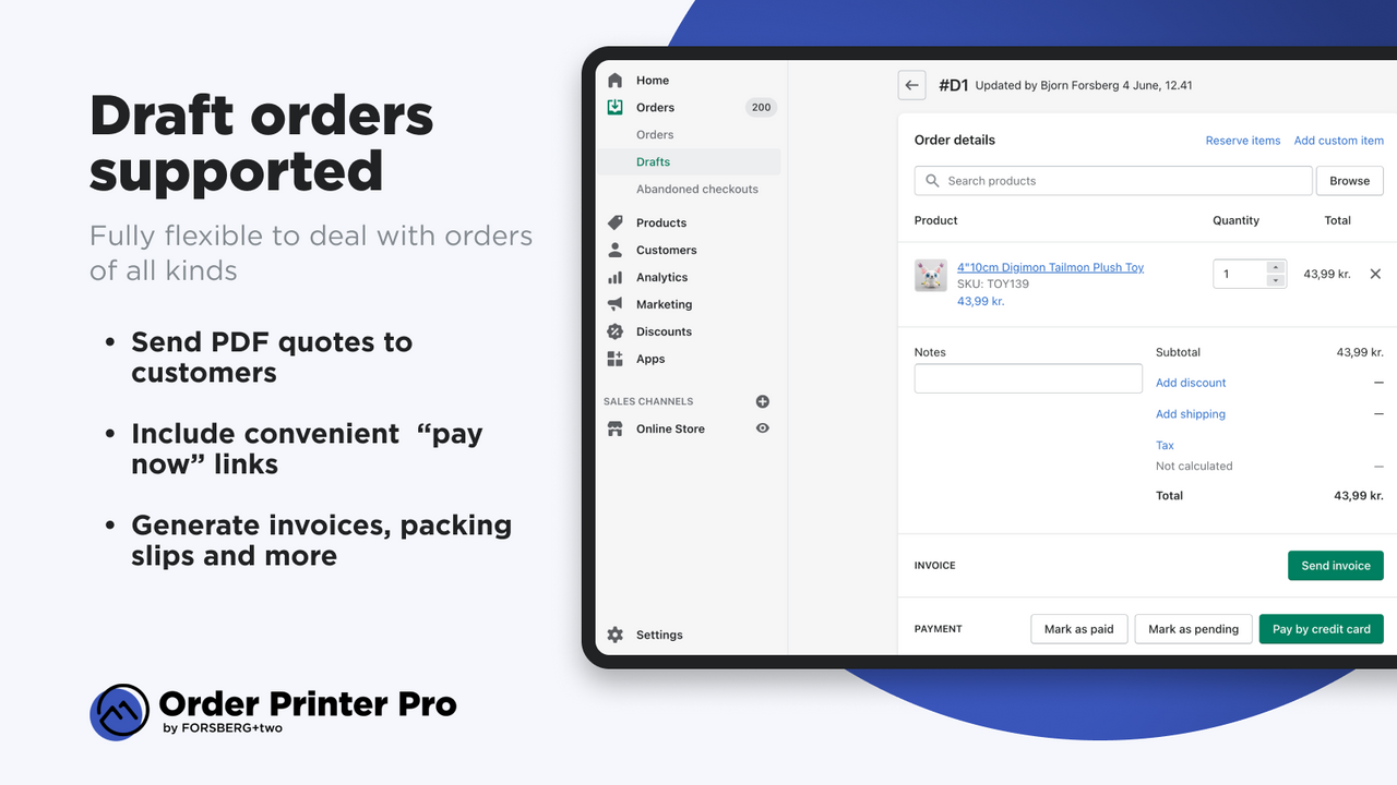 Draft orders: Fully flexible to deal with orders of all kinds