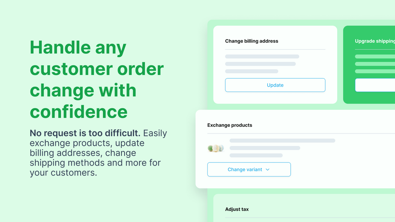 Order editor for changing product options, making exchanges.