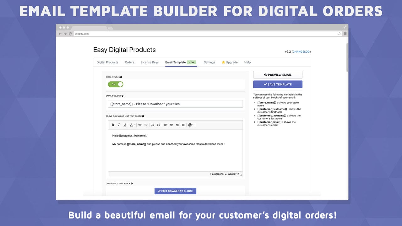Build beautiful emails for your customer's digital orders