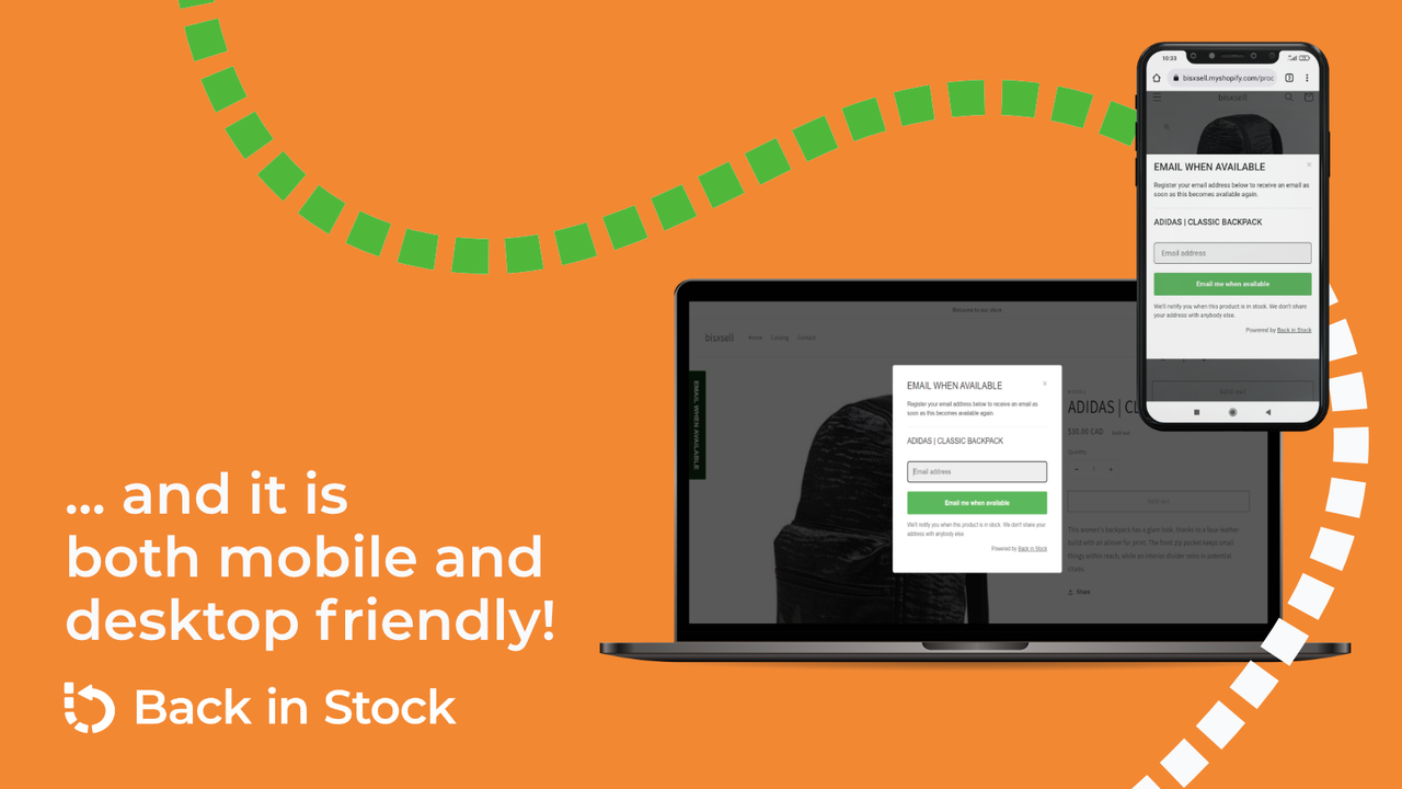 Desktop and mobile friendly Back in Stock Notifications.