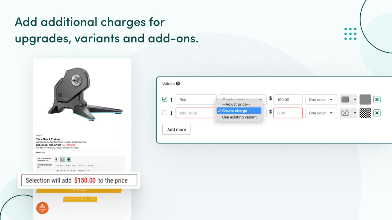 Add additional charges for upgrades, variants, and add-ons.