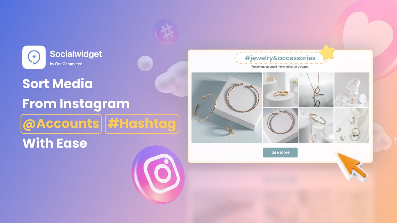 Sort Media from Instagram Accounts and Hashtags with Ease