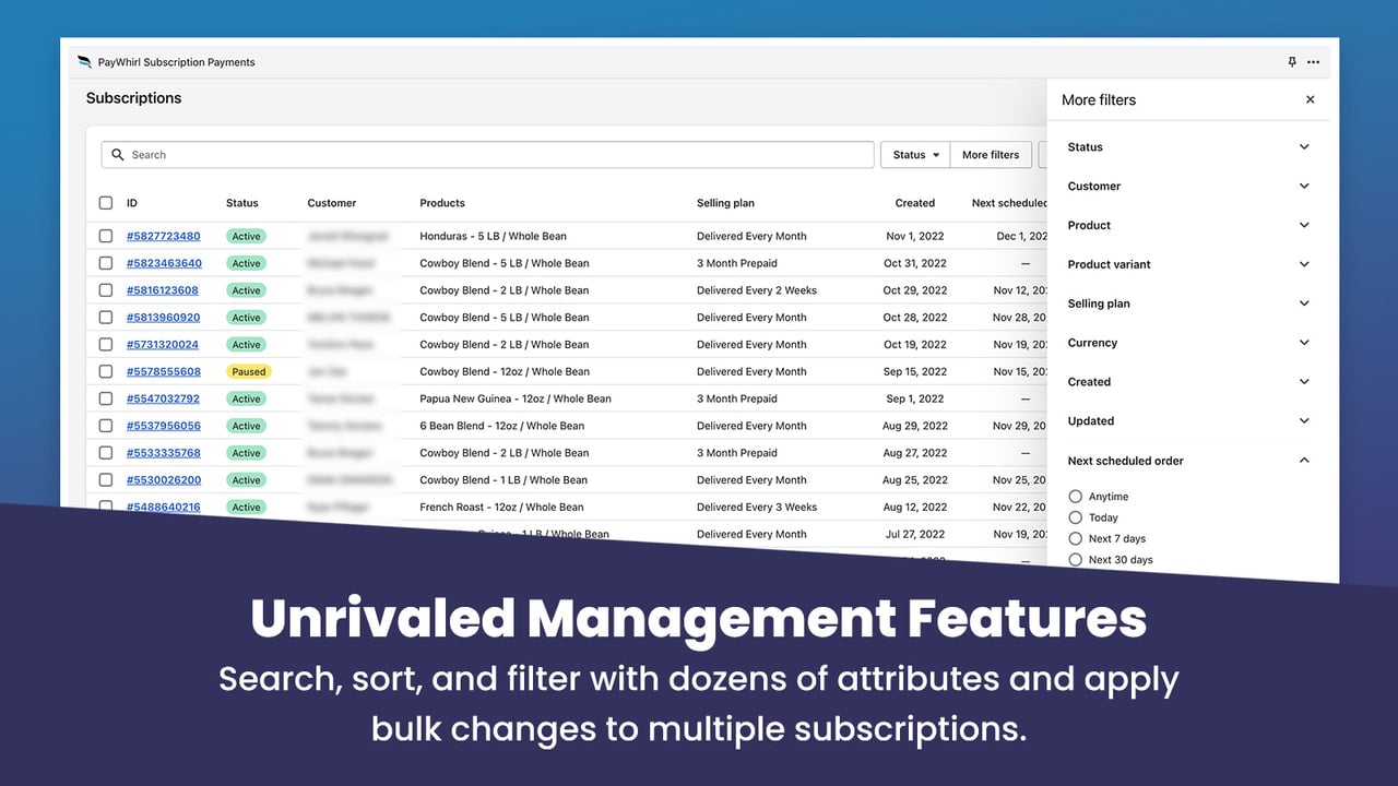 Search, sort, filter, and make subscriptions changes in bulk.