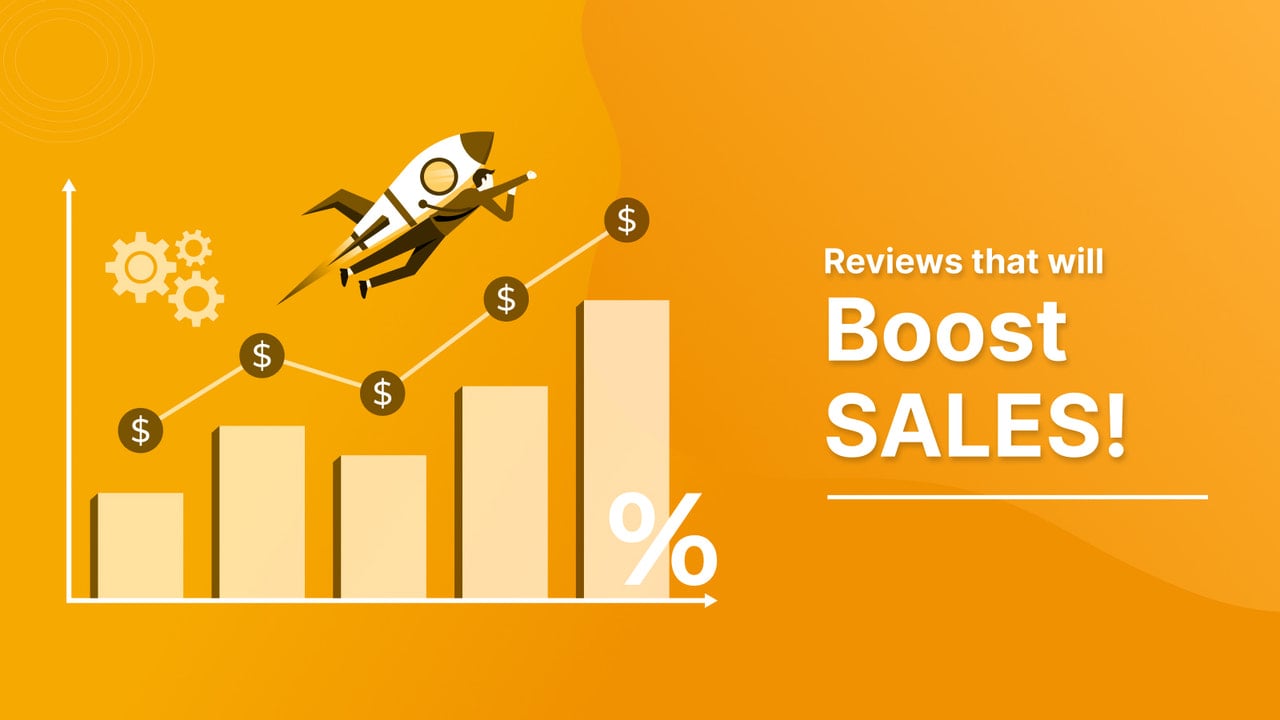 Reviews that will boost sales