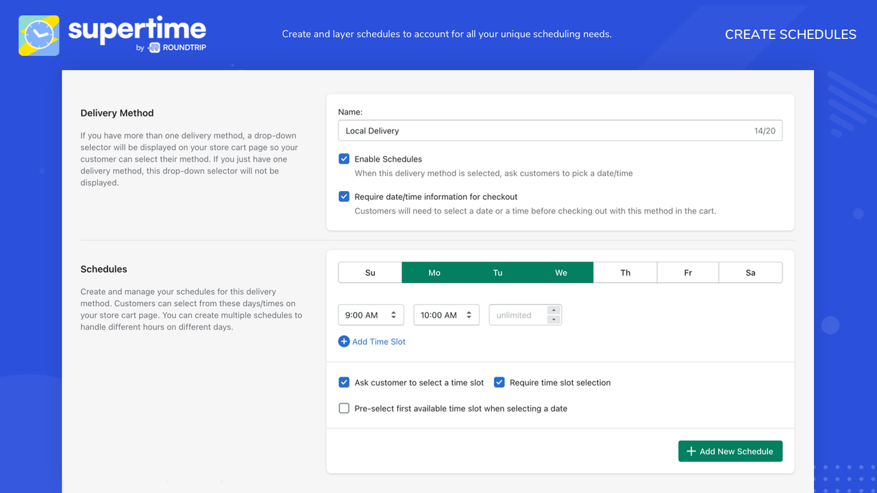 Create and layer schedules to account for all your unique schedu