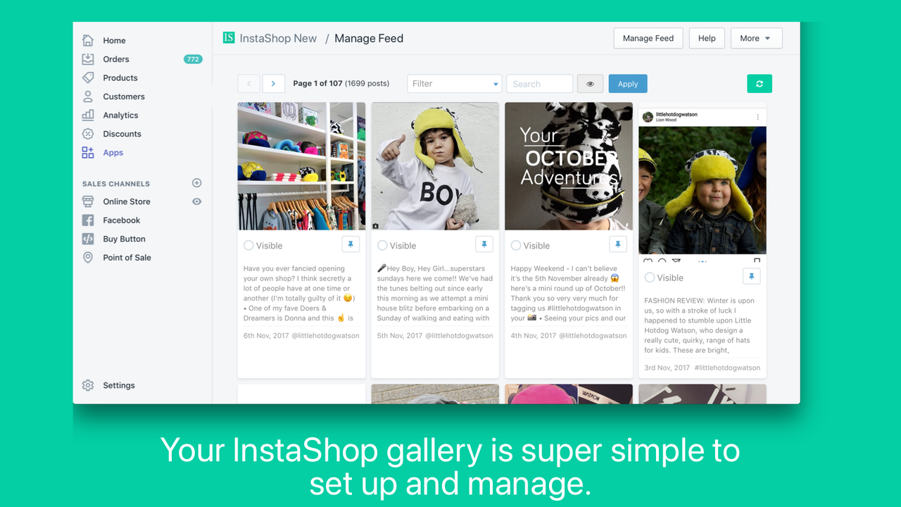 InstaShop can be managed from your Shopify admin or from the sta