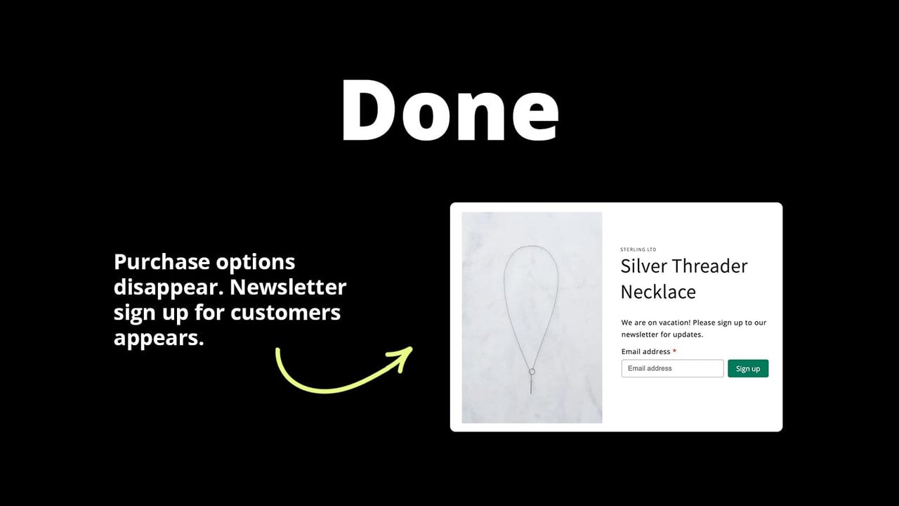 Done - Purchase options disappear. Newsletter sign up appears.