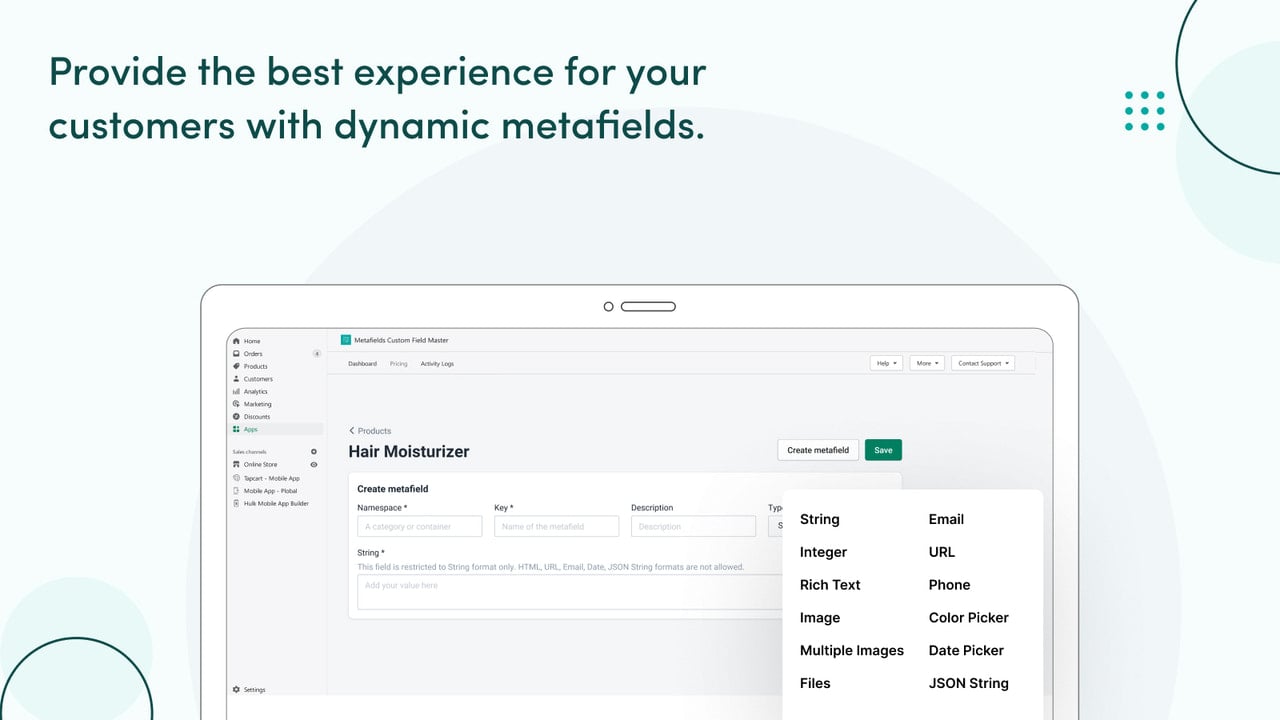 Dynamic metafields enhance customer experiences.