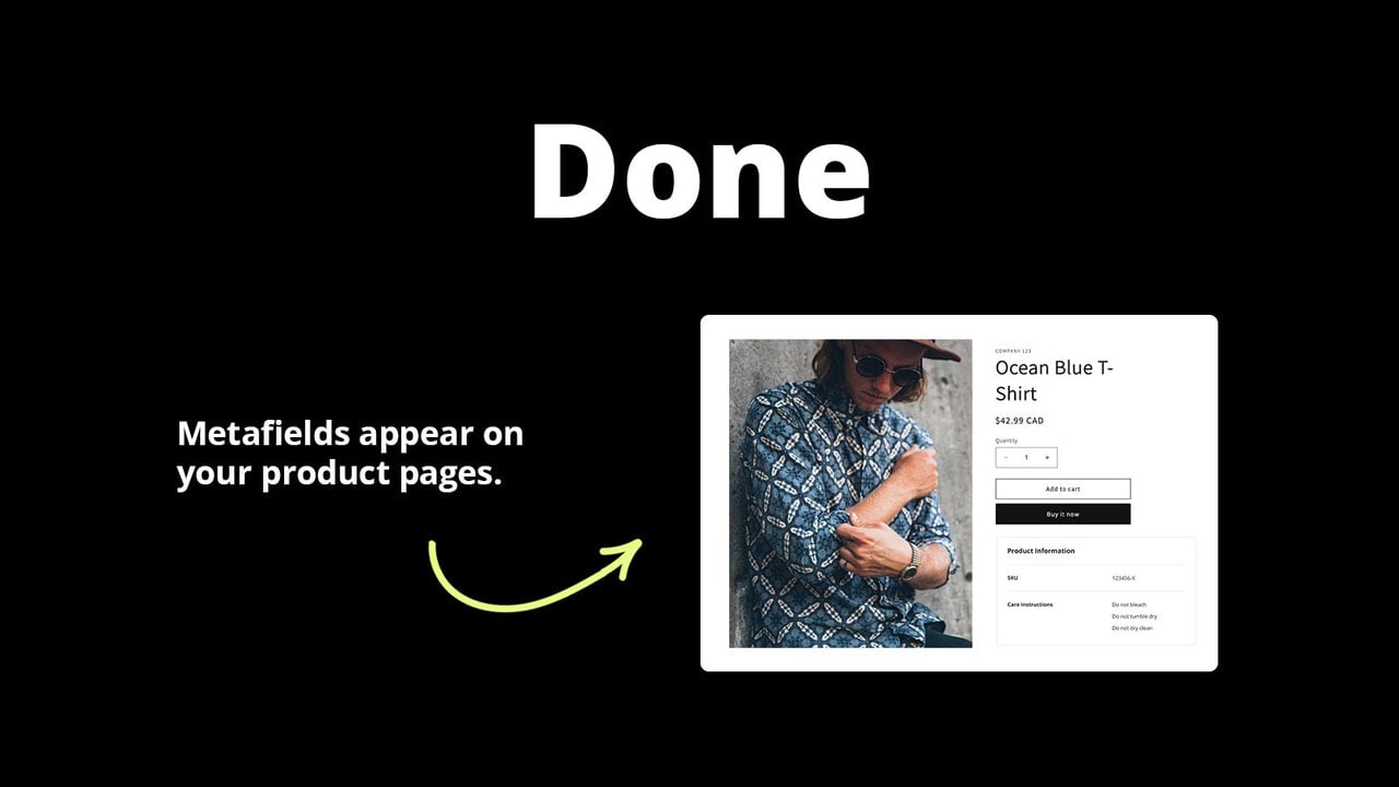 Done - Metafields appear on your product pages