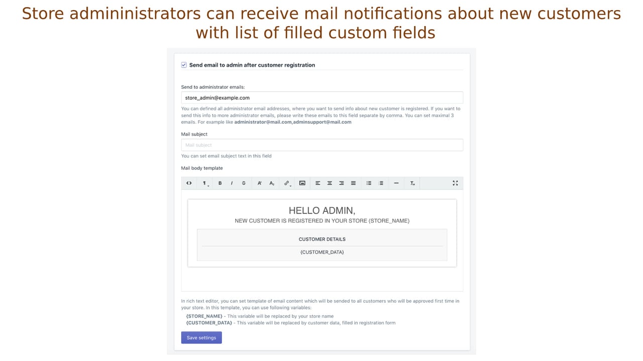 Admins can receive mail notifications about new customers