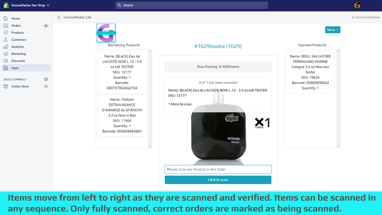 displayed order items move left to right as barcode is scanned