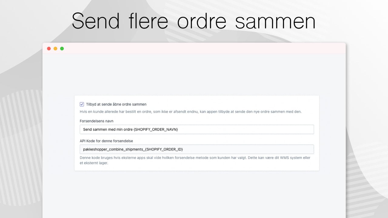 Send flere ordre sammen